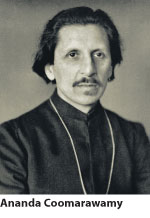 Ananda Coomaraswamy?