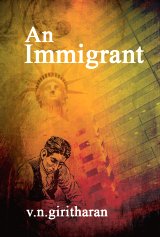 ‘An Immigrant’: A poignant autobiographical sketch of  V.N. Giritharan.