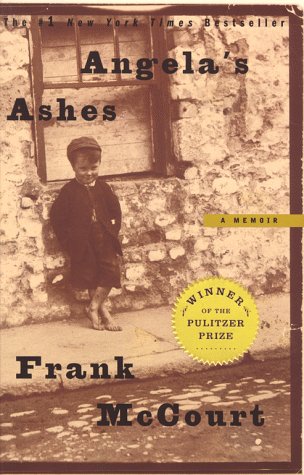 Frank McCourt's Angela's Ashes..